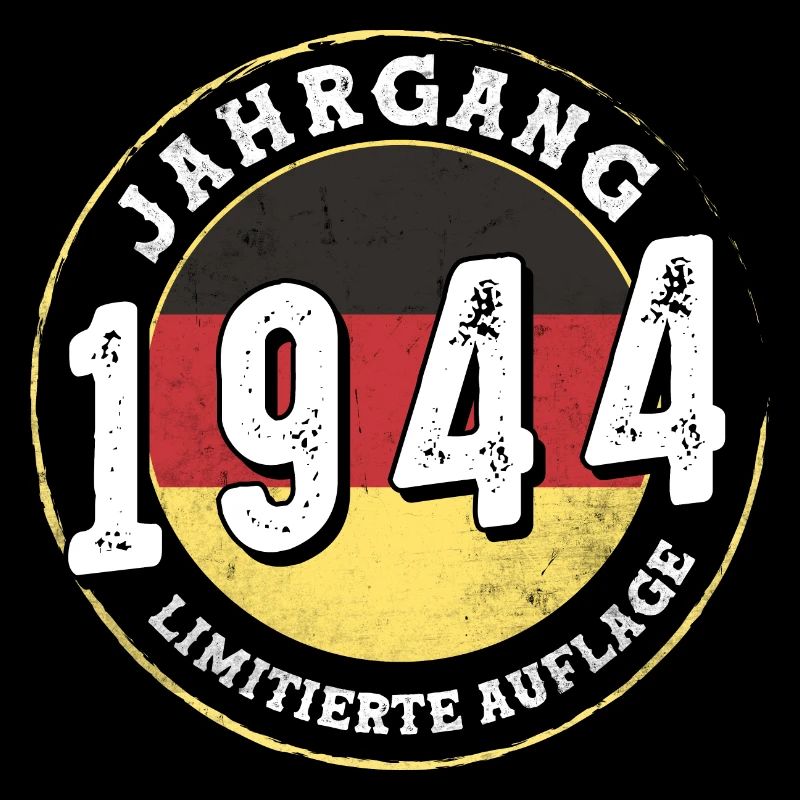 Limitierte Auflage 80 years old Jahrgangs 1944