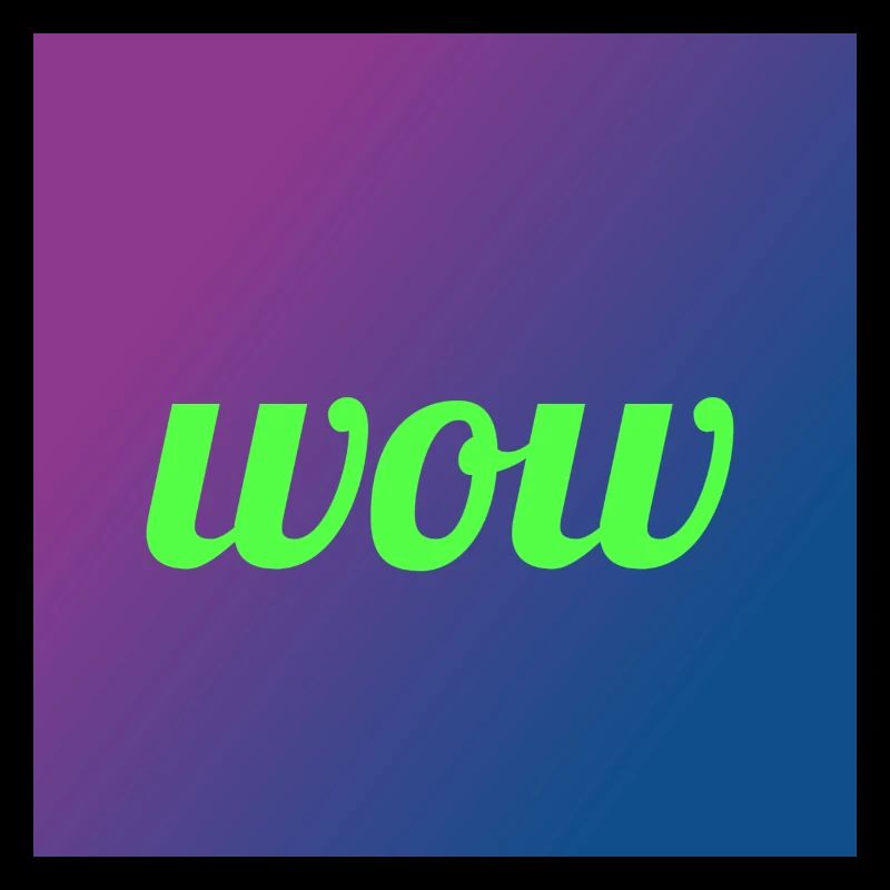 WOW