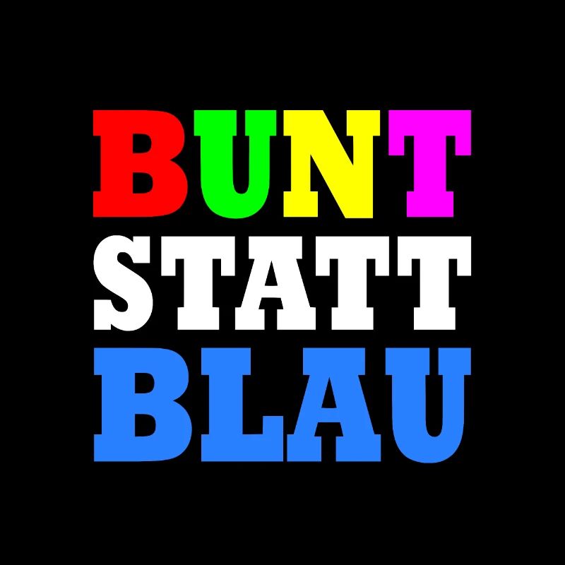Bunt statt blau