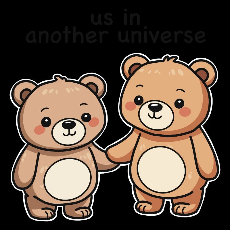 We in Another Universe Bears edition