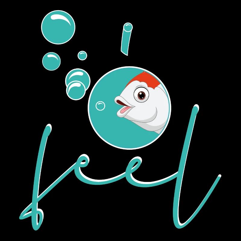 I feel like a fish in water - happy