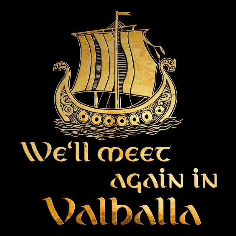 Wikingerboot See you in Valhalla 3