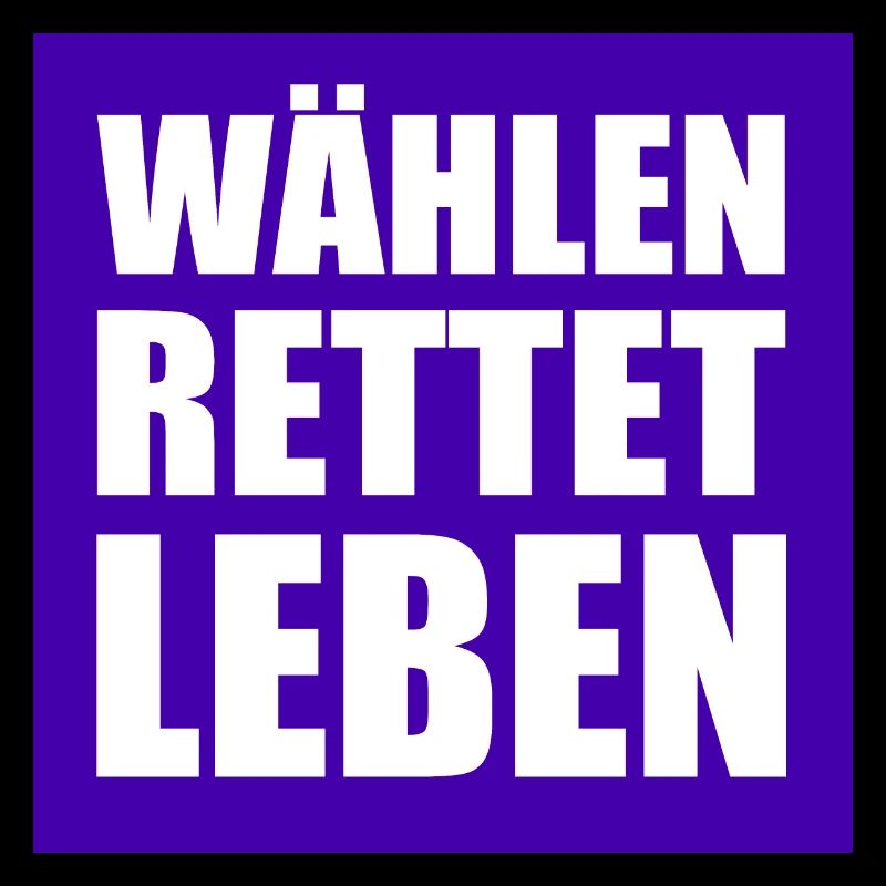 wählen rettet leben
