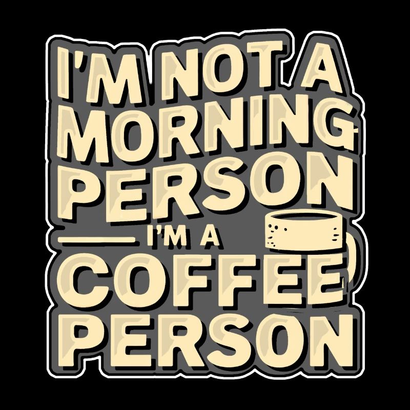 Je ne suis pas du matin