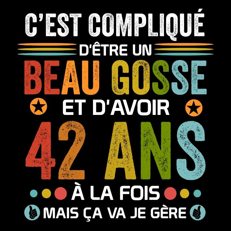 42 ans Cadeau Anniversaire 42 ans Drôle