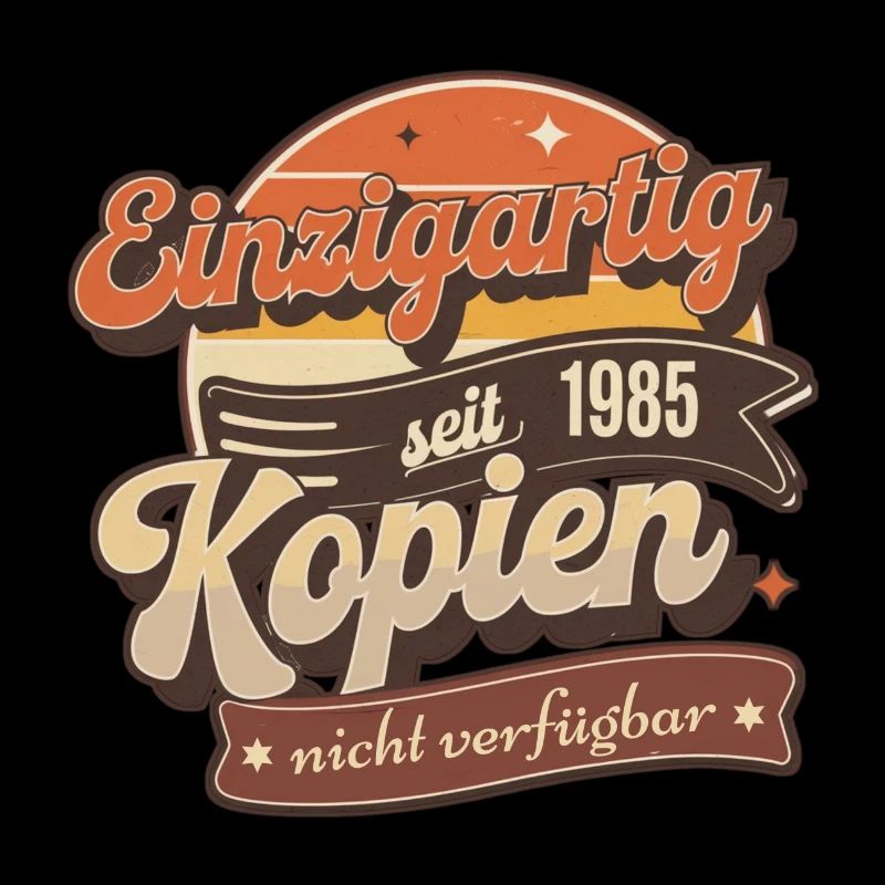 Einzigartig seit 1985 Retro Vintage