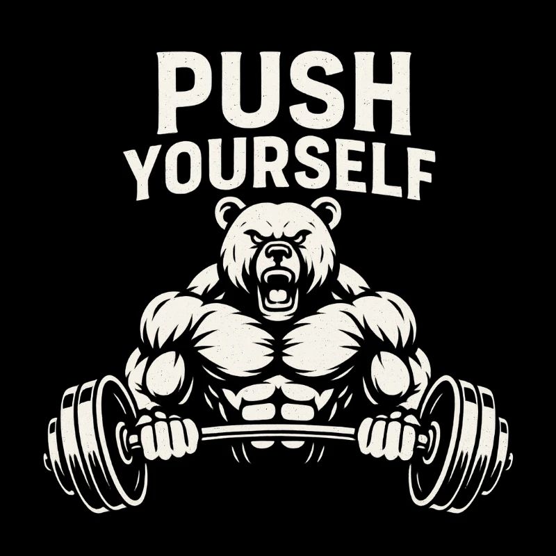 Push Yourself Bear