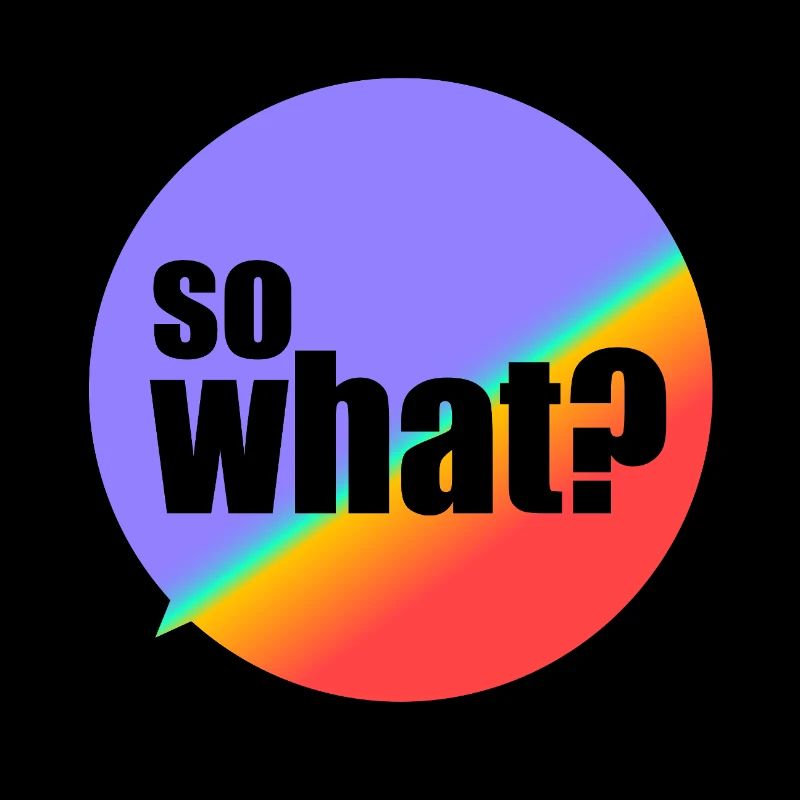 SoWhat?