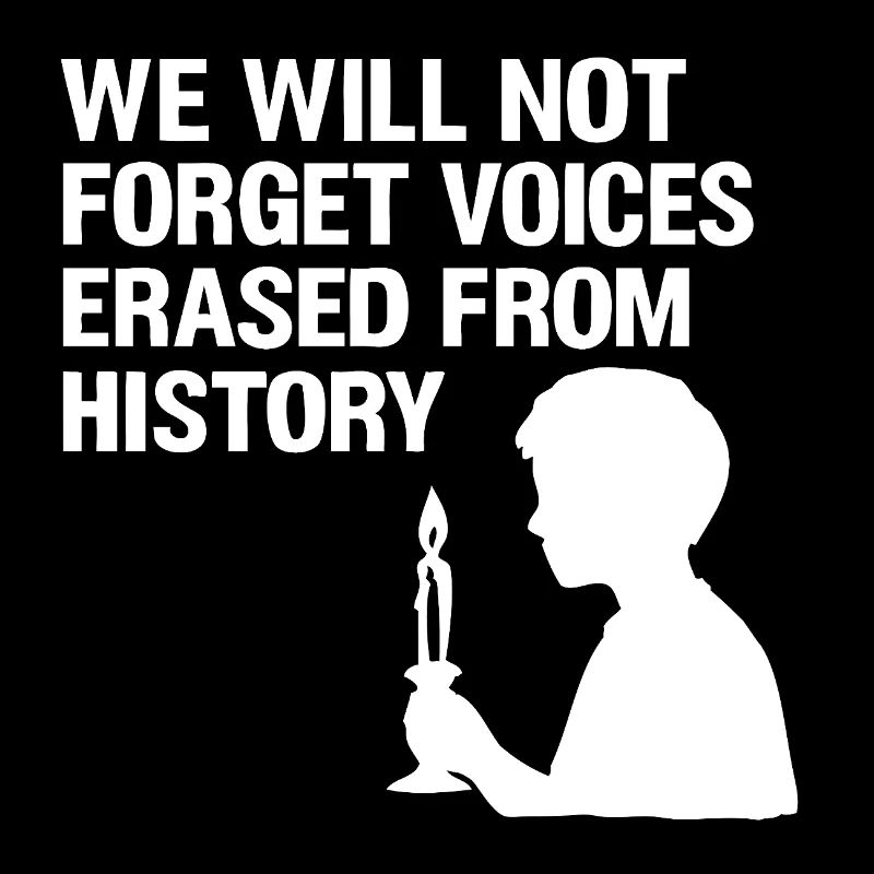 We will not forget voices