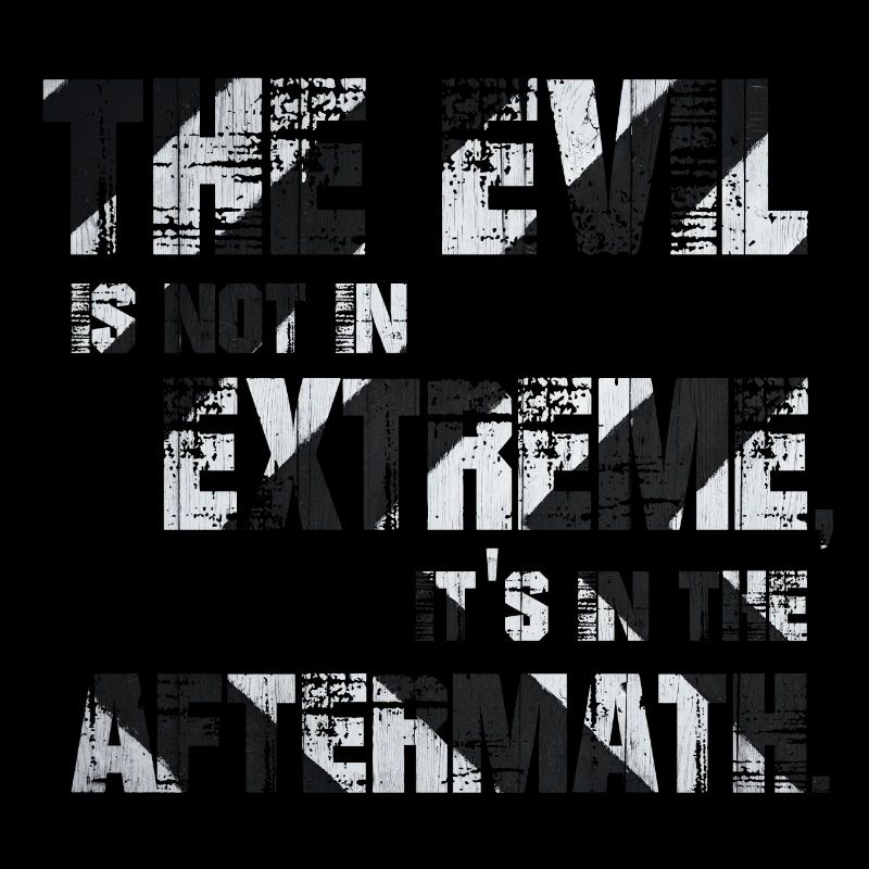 Le mal n’est pas dans les extrêmes, il est dans l’après-temps