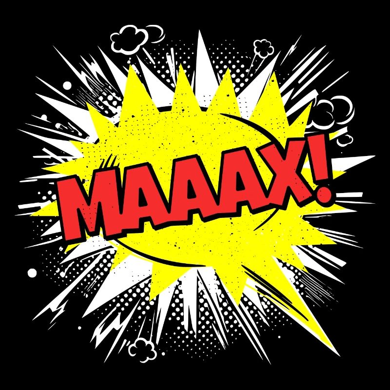 Max Name Funny Speech Bubble Maaax!