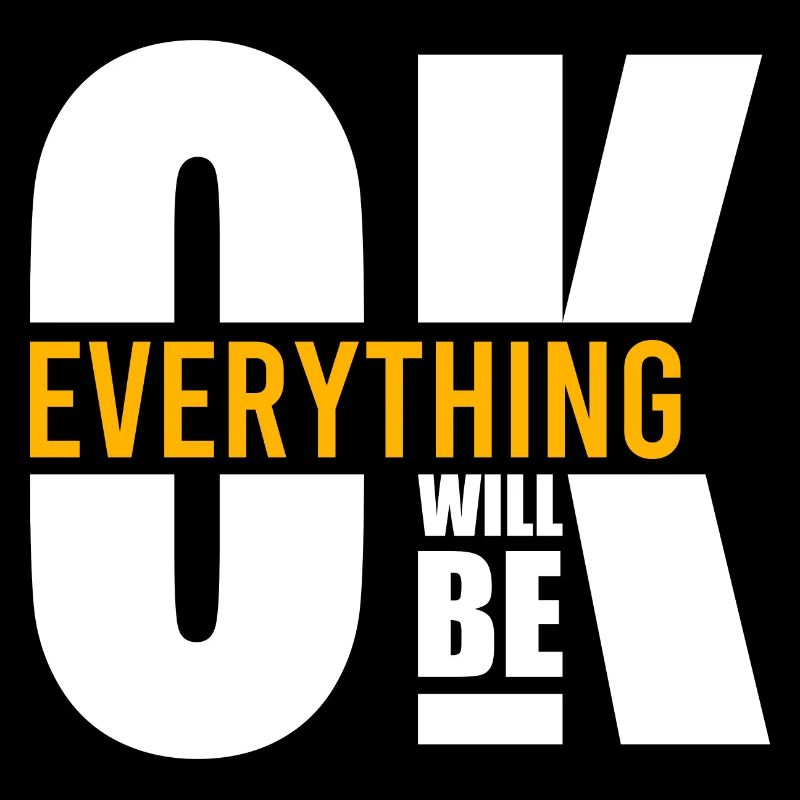 Everything will be ok Motivation