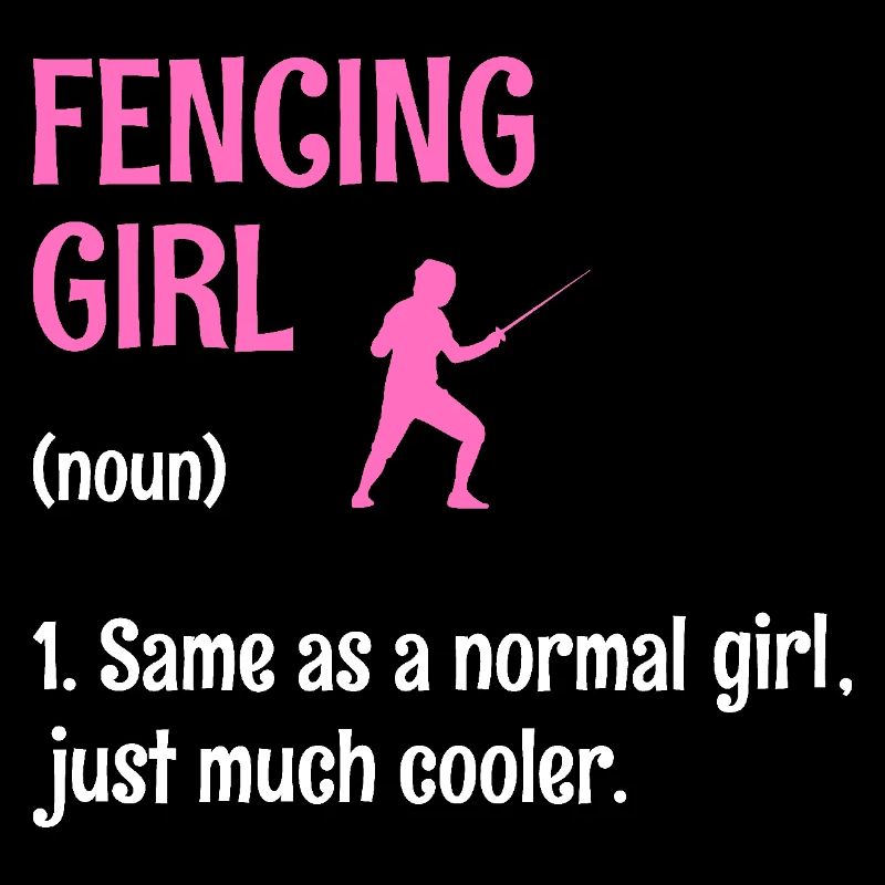 Fille d’escrime Same As A Normal Juste Beaucoup
