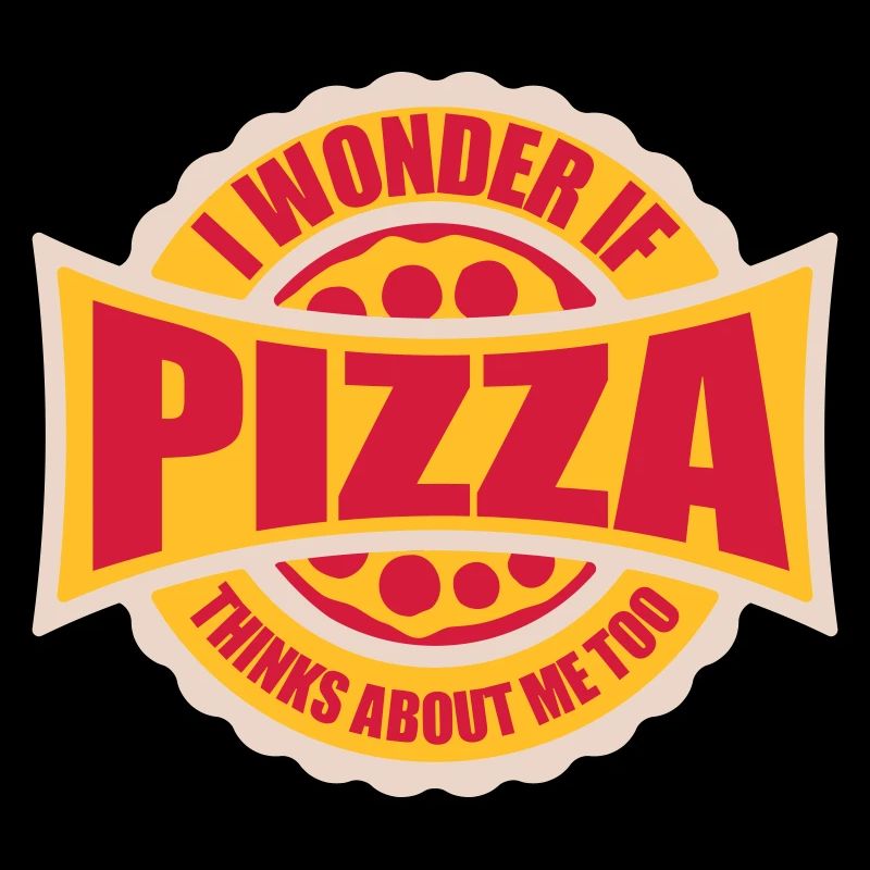 pizza thinks about me