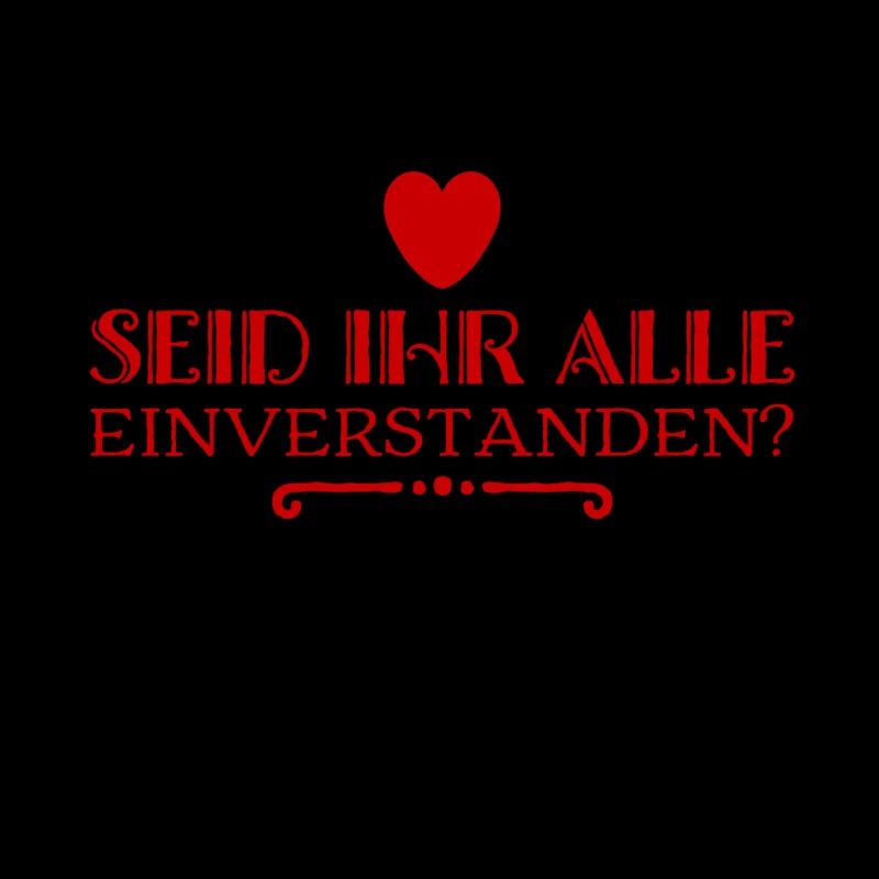 wer von euch ist einverstanden?