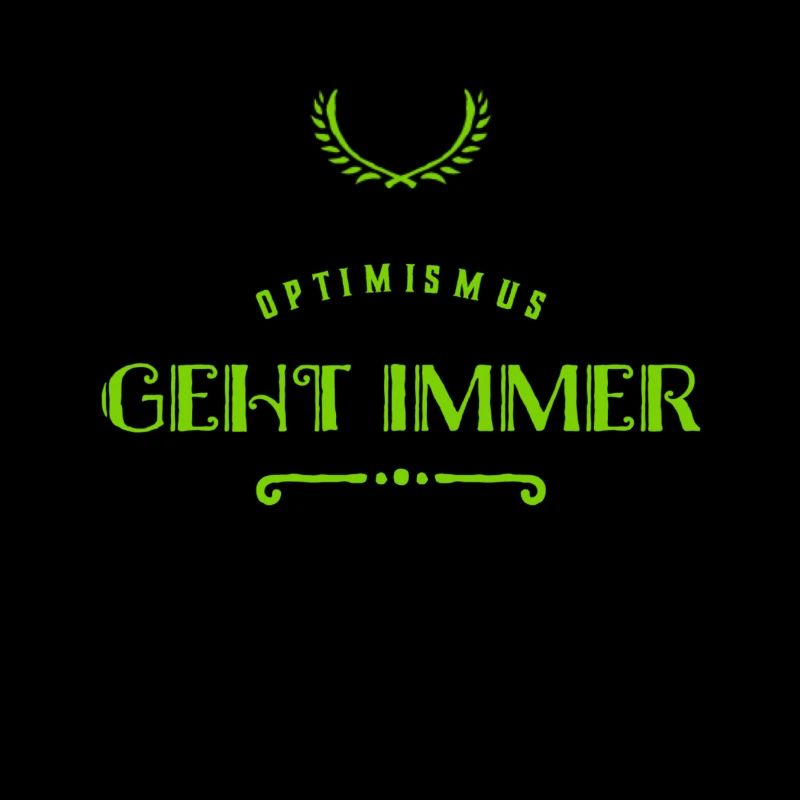 Optimismus ist wunderbar