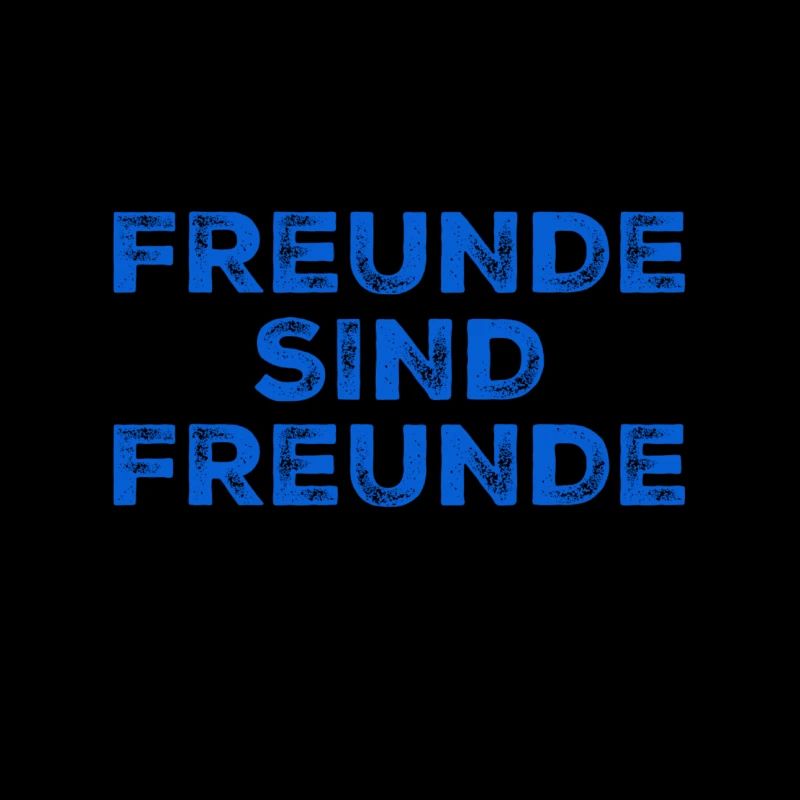 Freunde sind Freunde