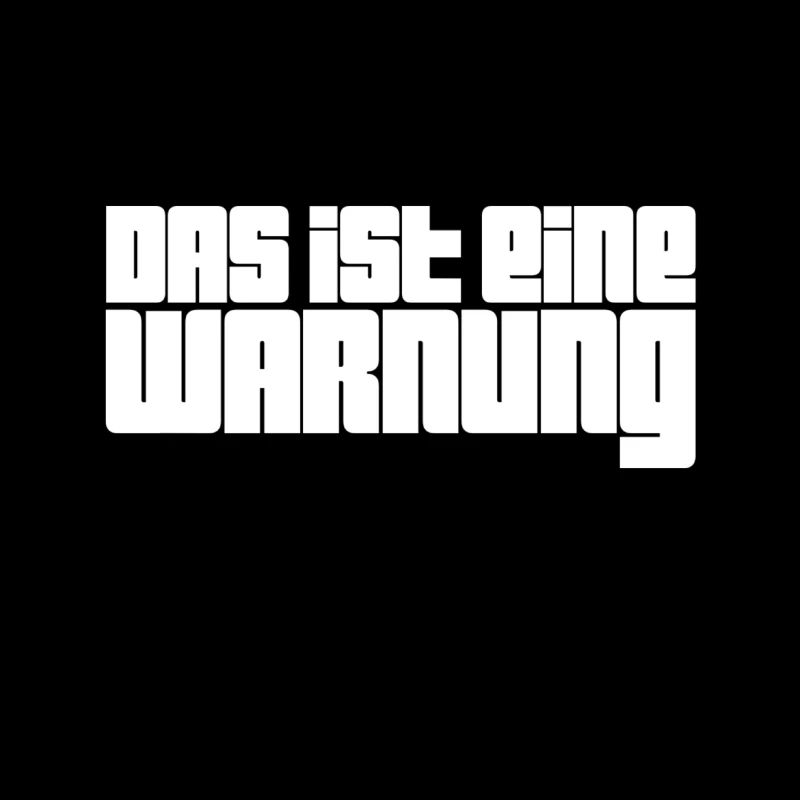 das ist eine Warnung