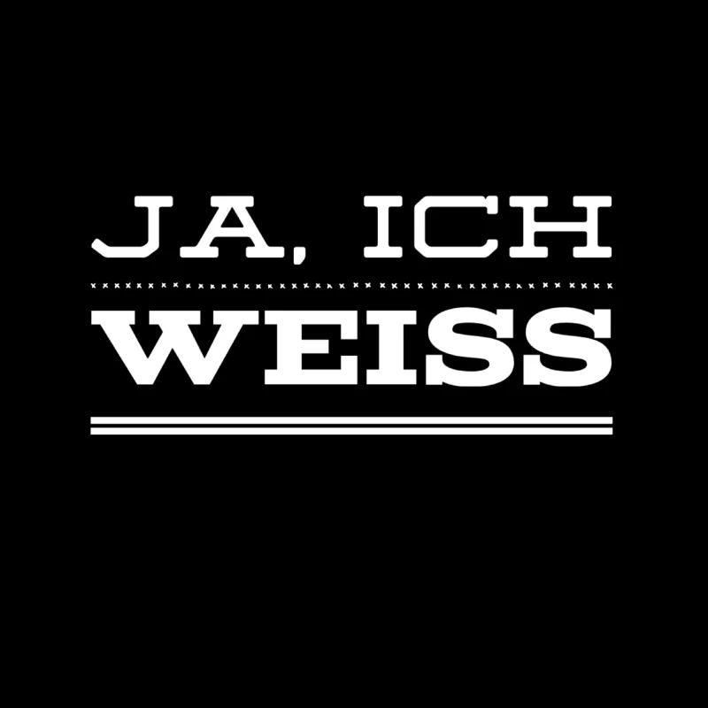 weiß ich doch