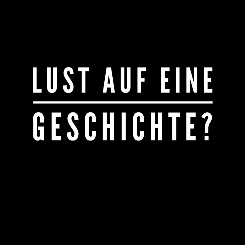 Wer hat Bock auf eine Geschichte?