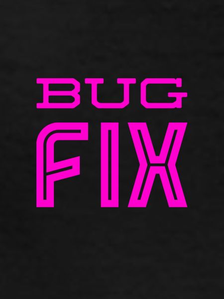 Bugfix is great