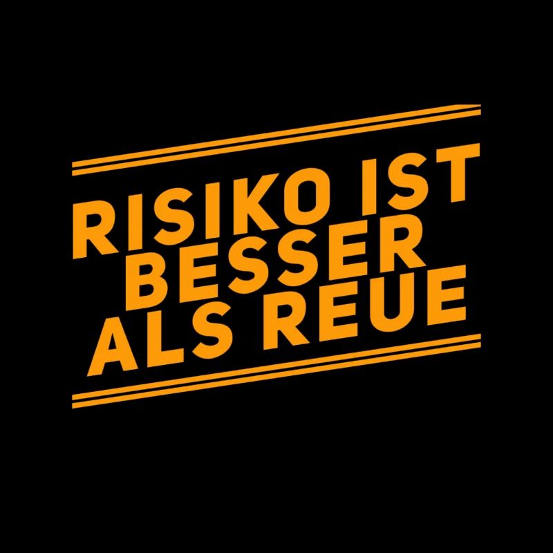 I prefer the risk