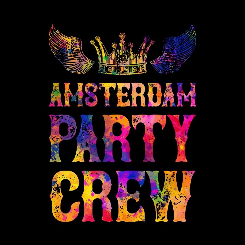 Amsterdam Party Crew Saying