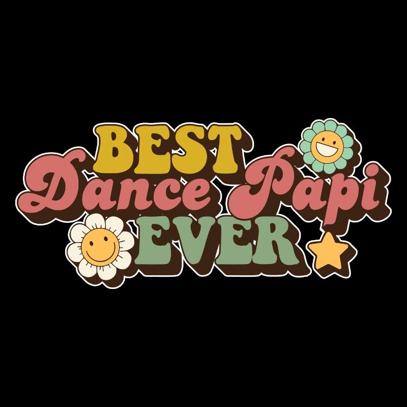 Best Dance Papi Ever Dad