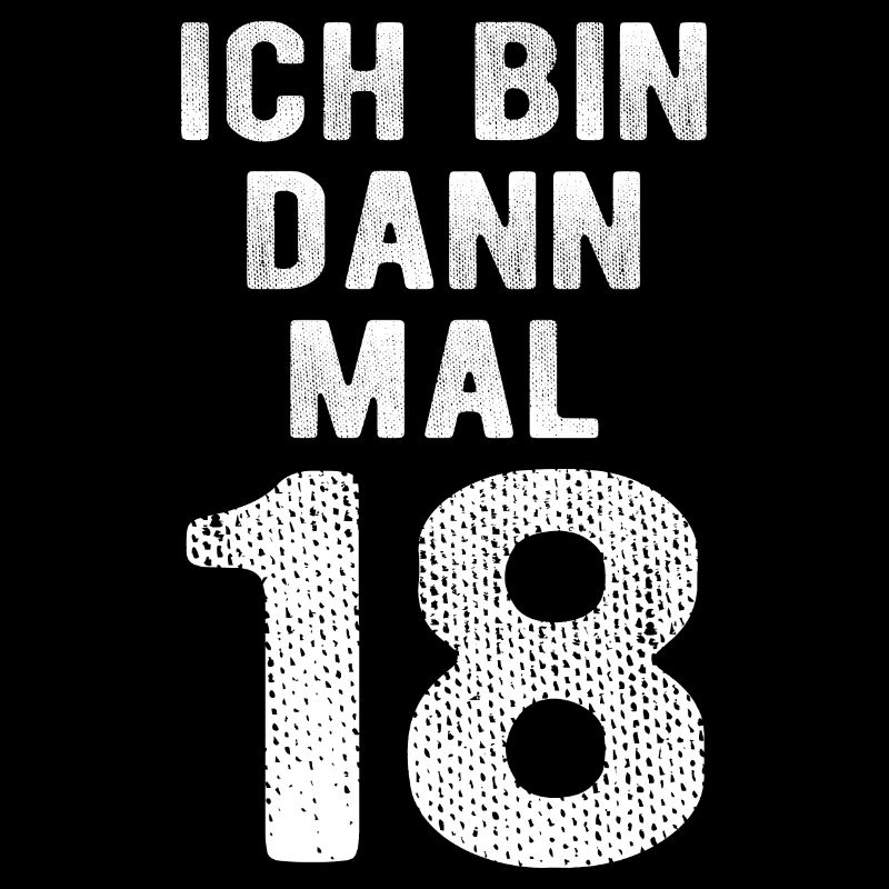 Ich bin dann mal 18 - Geburtstag Geschenk