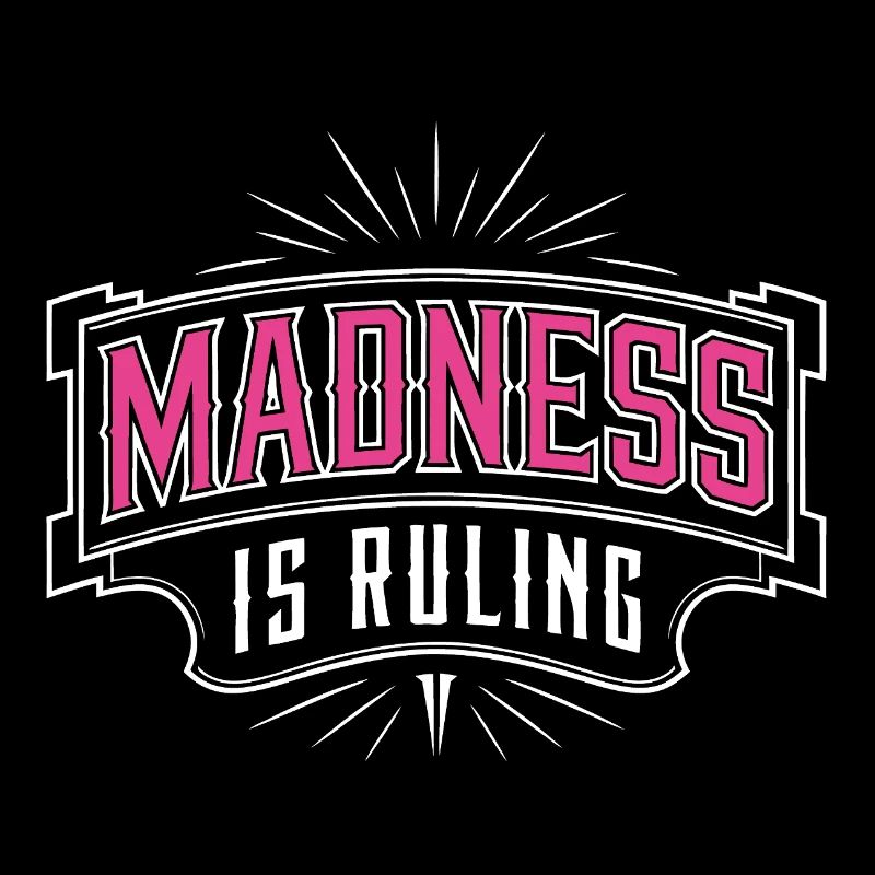 Der Wahnsinn regiert die Welt Motivation Hoffnung