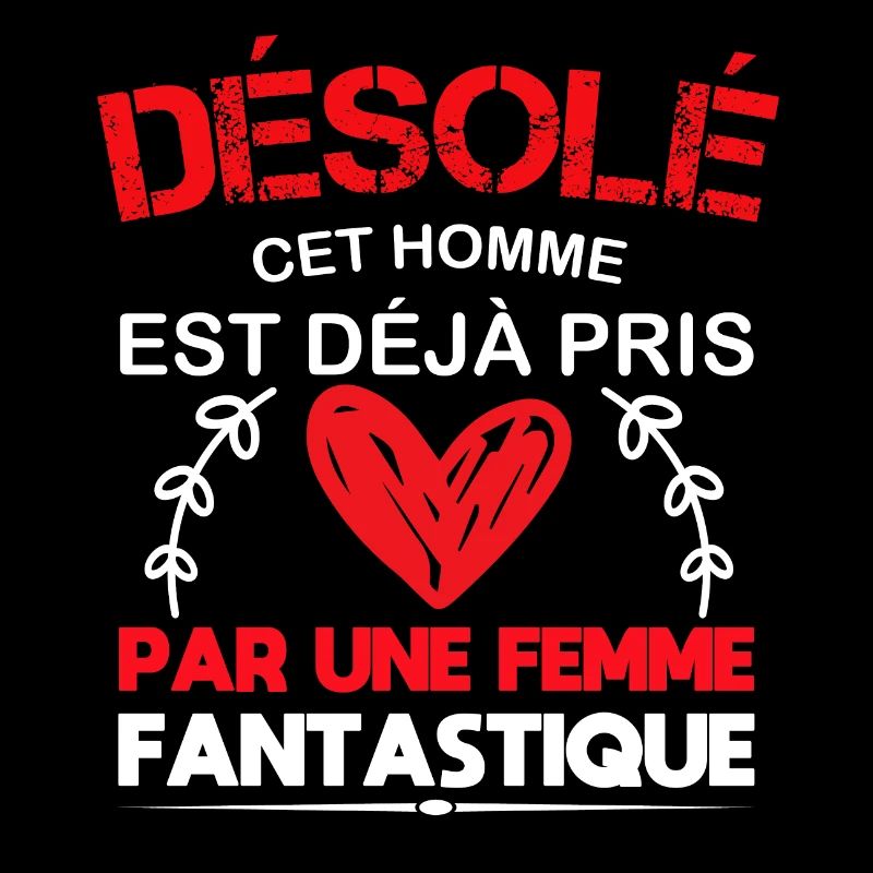 désolé cet homme est déjà pris