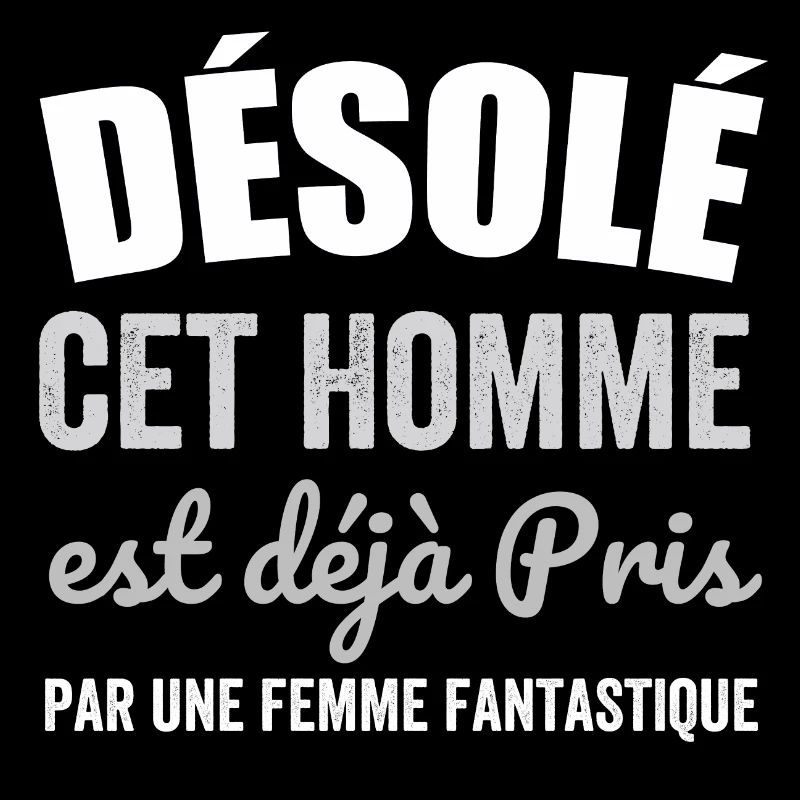 désolé cet homme est déjà pris