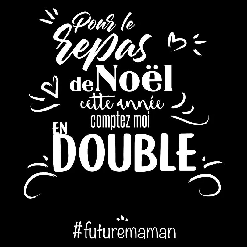 Pour le repas de Noel cette annee comptez moi