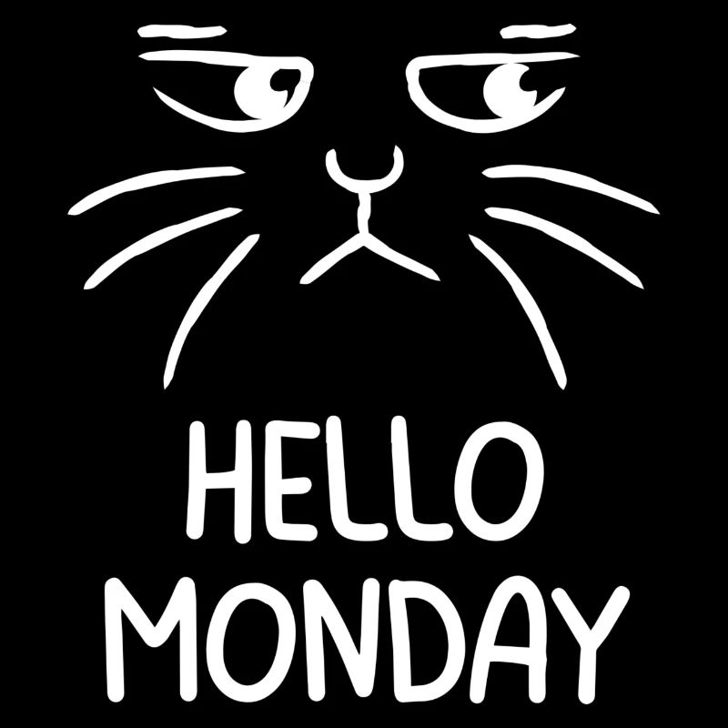 Hello Monday