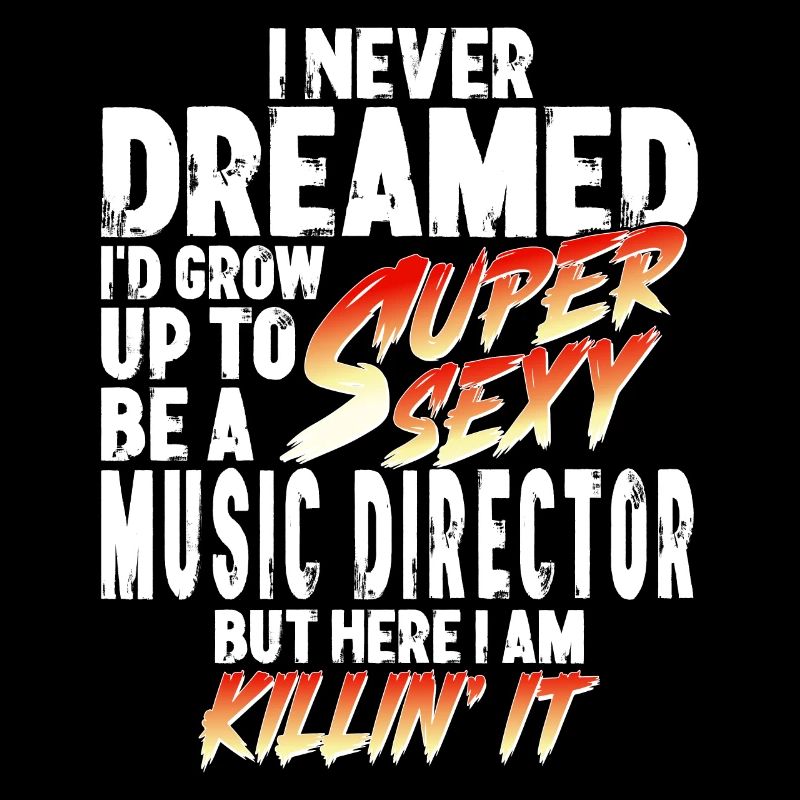 Super Sexy Musikdirektor Chefdirigent Geschenk