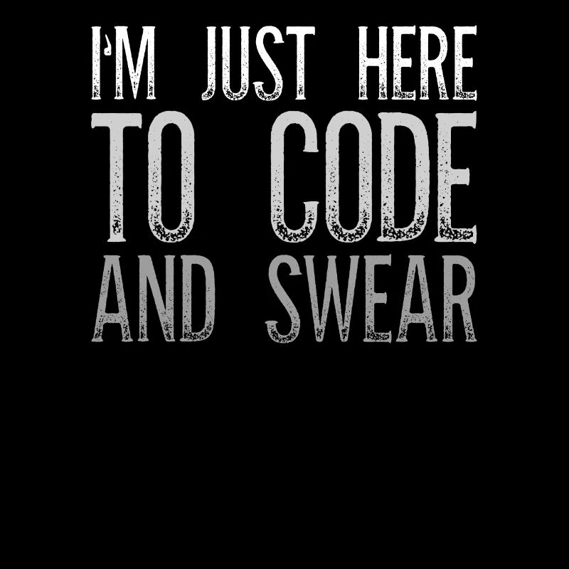 Je suis juste là pour coder et jurer en informatique