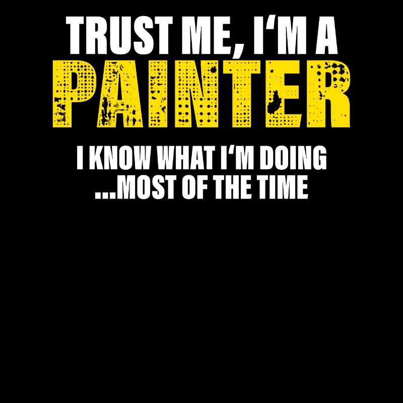 Vertrau Mir Ich Bin Maler Kollegen Geschenk