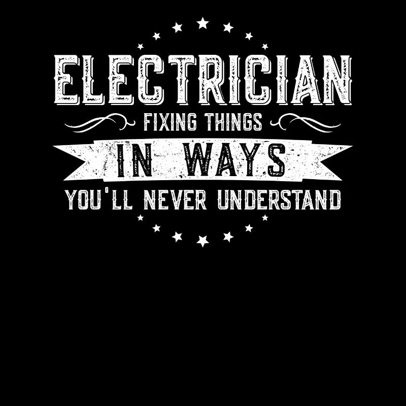 Elektriker Kollegen Geschenk Beruf Spruch Lustig