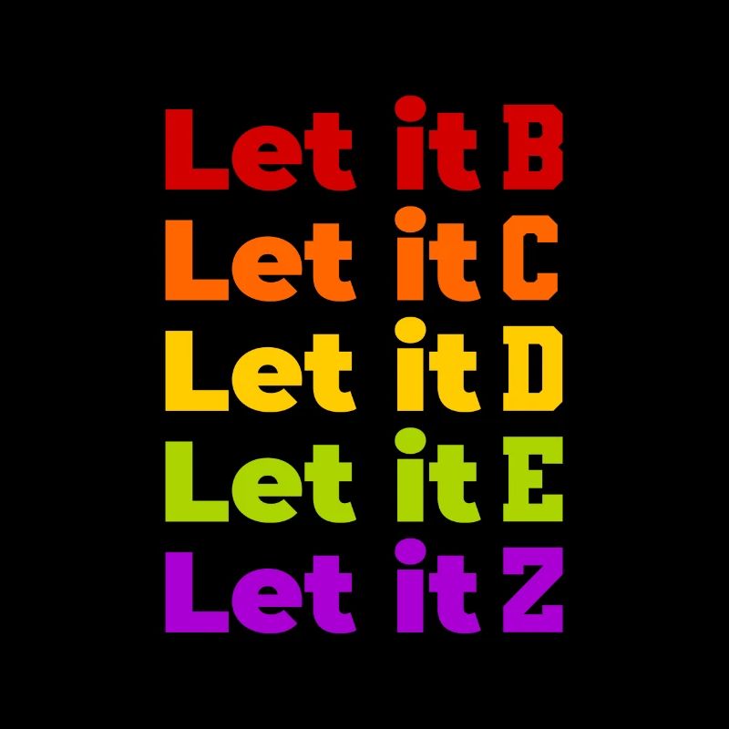 Let it B