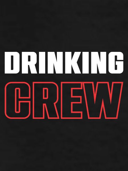 Drinking Crew