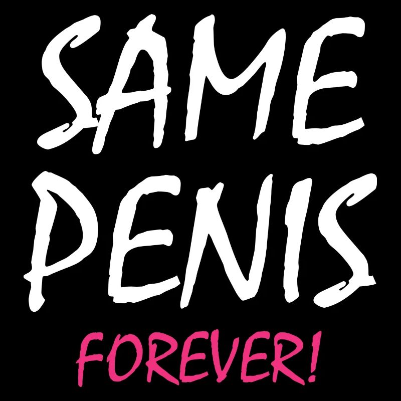 Same Penis Forever Junggesellenabschied Braut
