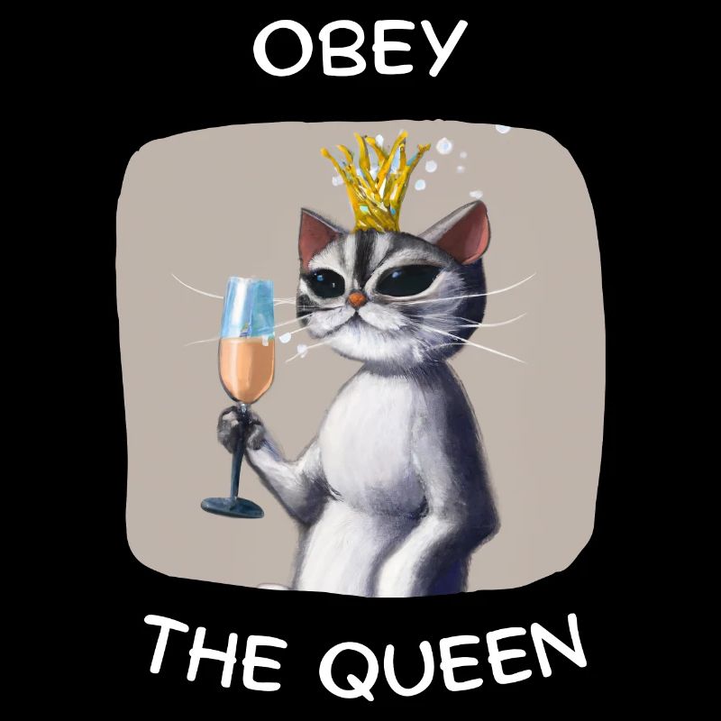 Obey the queen