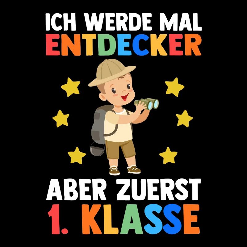 Entdecker Erste Klasse Einschulung Schulkind