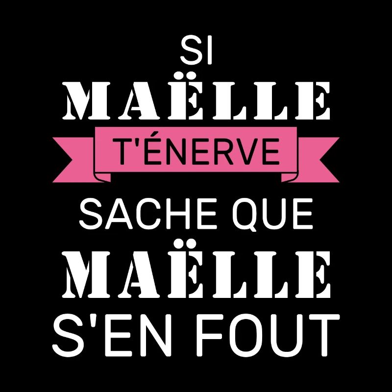 Wenn Gaëlle dich nervt, sei dir bewusst, dass Gaëlle sich einen Dreck darum schert