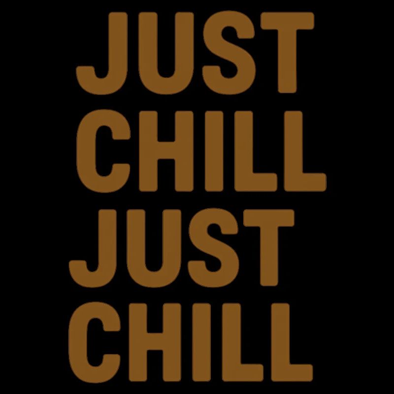 Just Chill – Entspann dich einfach