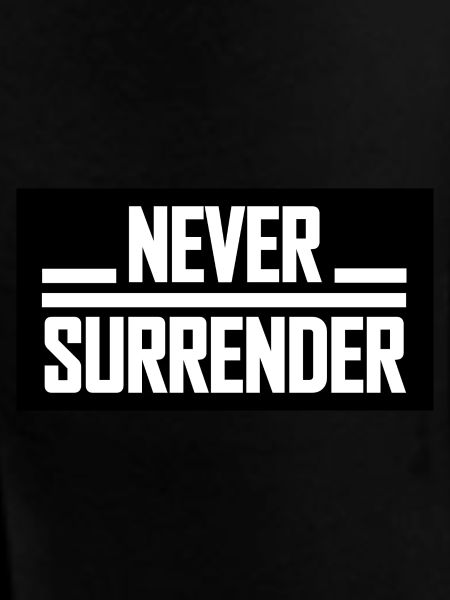 Never Surrender