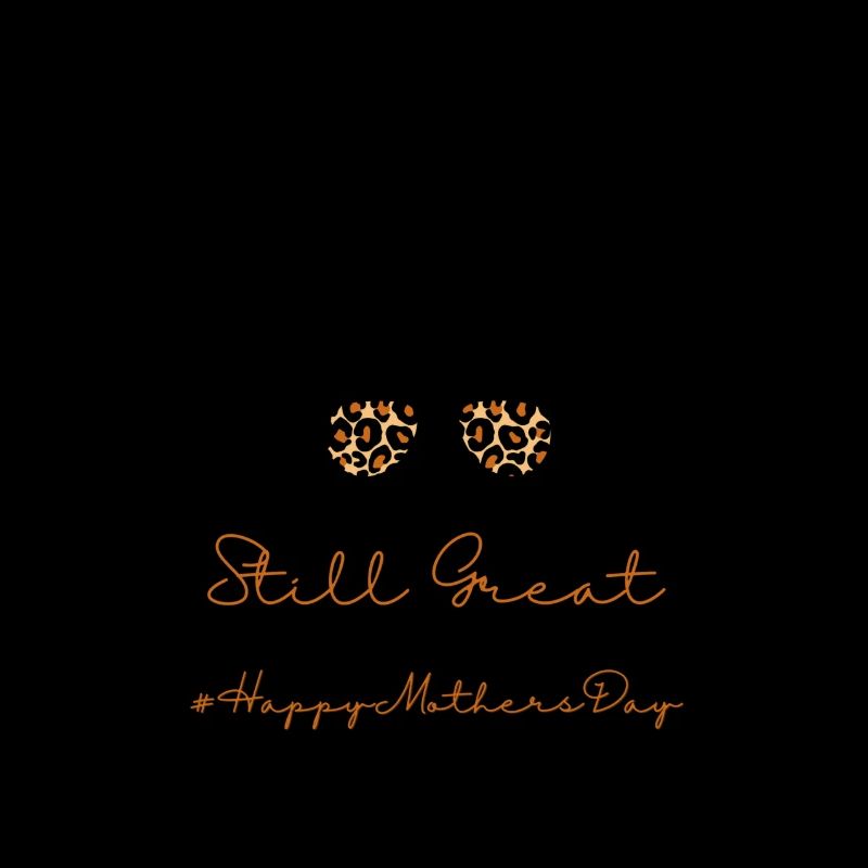 Still Great #HappyMothersDay (10)