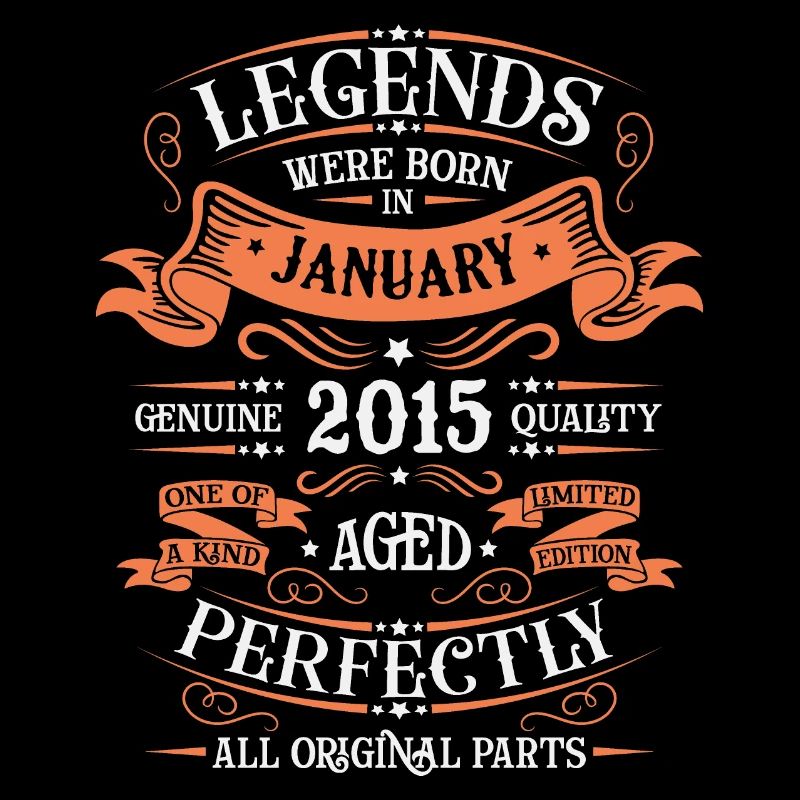 The legends were born in January 2015 gift