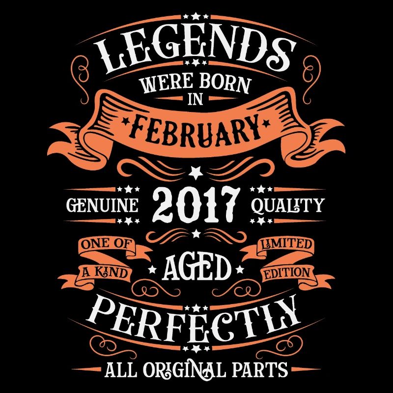 The legends were born in February 2017 gift