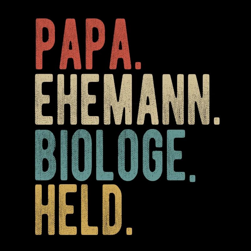 Biologe Papa Ehemann Held